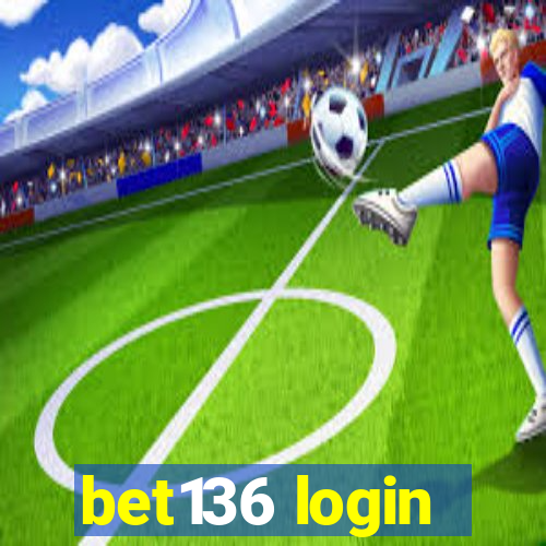 bet136 login